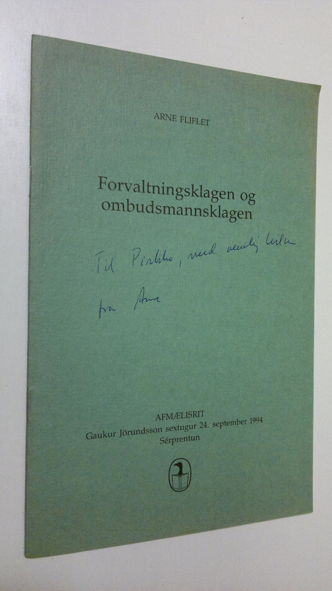 Arne Fliflet : Forvaltningsklagen og ombudsmannsklagen