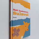 Heli Laaksonen : Sulavoi : runoja (signeerattu) - pikkukuva 1