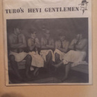Single TURO`S HEVI GENTLEMEN - OLE´OLE´ / ... - pikkukuva 1