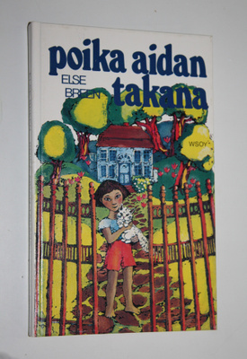 Else Breen : Poika aidan takana