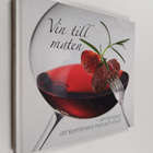 Tuula Nieminen : Vin till maten : om konsten att kombiner... - pikkukuva 1