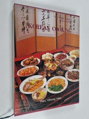 Han Chung Hea : Korean cooking (kotelossa)