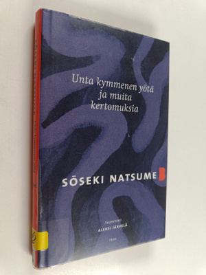 Soseki Natsume : Unta kymmenen yötä ja muita kertomuksia