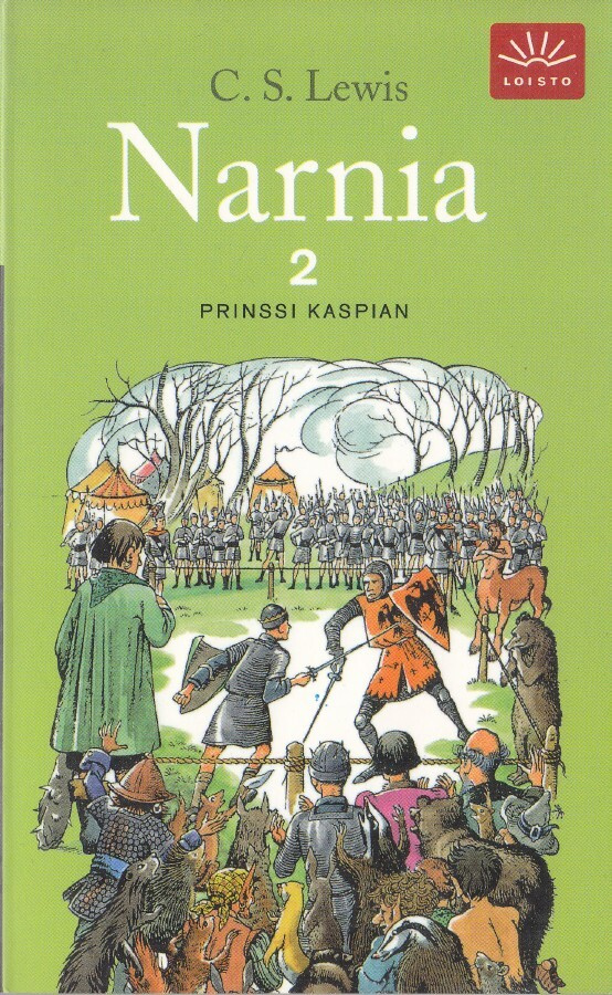 C. S. Lewis: Narnian tarinat 2 Prinssi Kaspian (Loisto)
