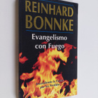Reinhard Bonnke : Evangelism con fuego - Encendiendo la p... - pikkukuva 1