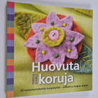 Teresa Searle : Huovuta koruja! 25 erilaisilla helpoilla ... - pikkukuva 1