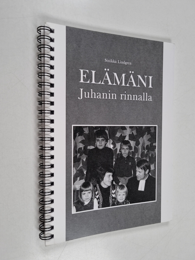 Sinikka Lindgren : Elämäni Juhanin rinnalla