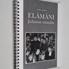 Sinikka Lindgren : Elämäni Juhanin rinnalla - pikkukuva 1