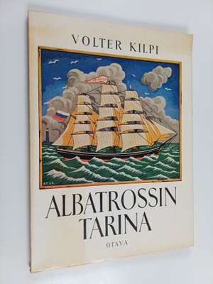Volter Kilpi : Albatrossin tarina : kolmastoista luku rom...