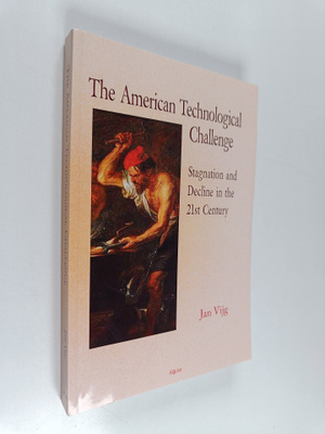 Jan Vijg : The American Technological Challenge - Stagnat...