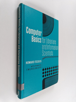 Howard Fosdick : Computer basics for librarians and infor...