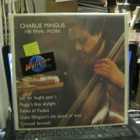 CHARLIE MINGUS - HIS FINAL WORK LP SWISS -83 M-/M- - pikkukuva 1