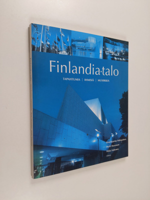 Eeva-Kaarina Holopainen : Finlandia-talo : tapahtumia, ih...