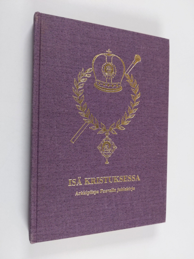 piispa ym. (toim.) Leo : Isä Kristuksessa : arkkipiispa P...