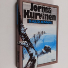 Jorma Kurvinen : Ei muuta kunniaa - pikkukuva 1