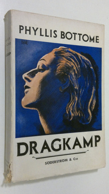 Phyllis Bottome : Dragkamp
