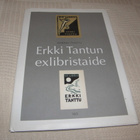 Markku Tanttu Erkki Tantun exlibristaide - pikkukuva 1
