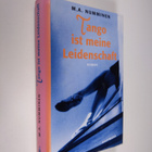 M. A. Numminen : Tango ist meine Leidenschaft : Roman - pikkukuva 1