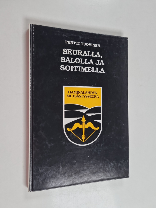 Pentti Tuovinen : Seuralla, salolla ja soitimella