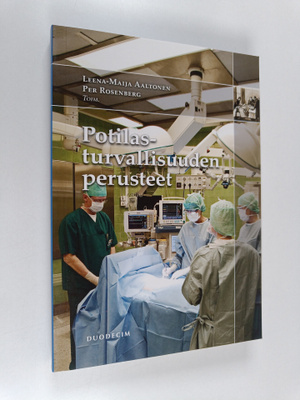 Potilasturvallisuuden perusteet