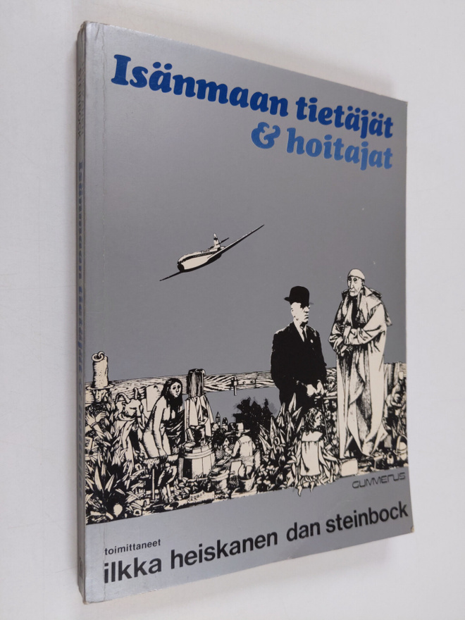 Ilkka ym. (toim.) Heiskanen : Isänmaan tietäjät & hoitajat