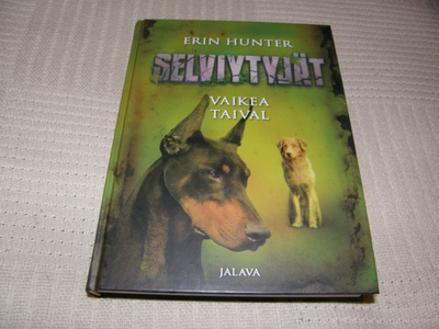 Erin Hunter Selviytyjät 4 Vaikea taival