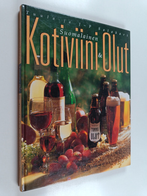 Tuula Salakari ym. : Suomalainen kotiviini & -olut