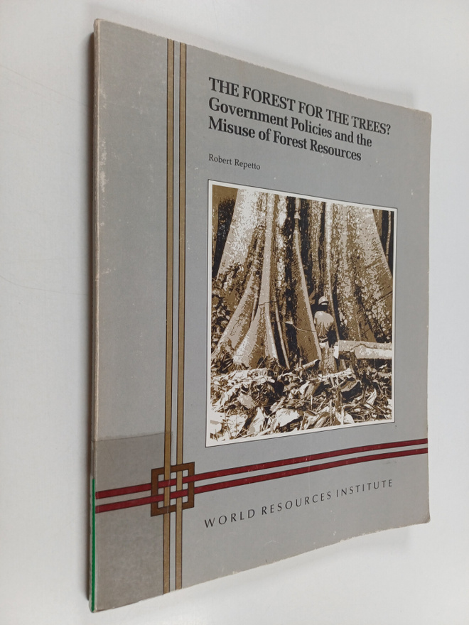 Robert Repetto : The forest for the trees? : government p...