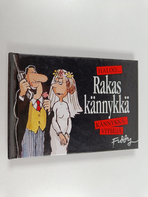 Roland Fiddy : Haloo... rakas kännykkä : kännykkävitsejä