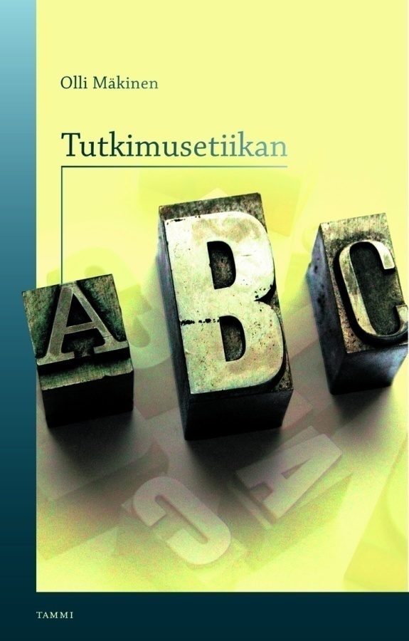 Olli Mäkinen: Tutkimusetiikan ABC