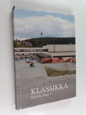 Klassikka : schola mea