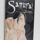 Stephen Turnbull : Samurai : historiallisen soturin käsik... - pikkukuva 1
