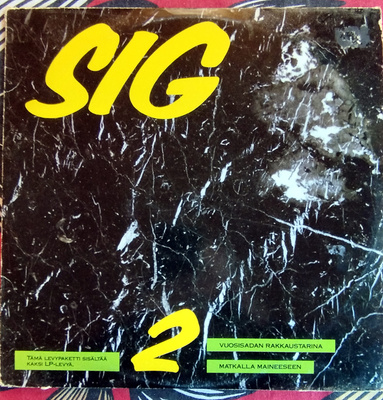 SIG Tupla LP: Vuosisadan Rakkaustarina / Matkalla Maineeseen