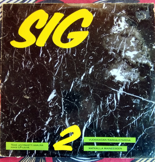 SIG Tupla LP: Vuosisadan Rakkaustarina / Matkalla Maineeseen
