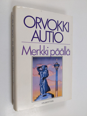 Orvokki Autio : Merkki päällä