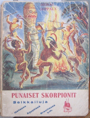 Heikki Seppälä: Punaiset skorpionit, Lehtipaino 1944. 139 s.