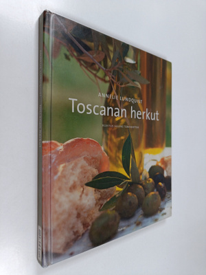 Annelie Lundquist : Toscanan herkut