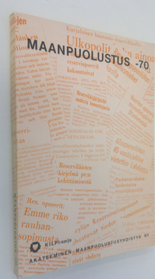 Reima T. A. (toim.) Luoto : Maanpuolustus -70 : Turvallis...