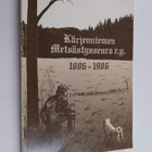 Pentti Virjula : Kärjenniemen metsästysseura ry. 1886-1986 - pikkukuva 1