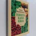 Toivo Rautavaara : Toivo Rautavaaran terveyskasvikirja - pikkukuva 1