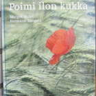 Margot Bickel & Hermann Steigert: Poimi ilon kukka - pikkukuva 1