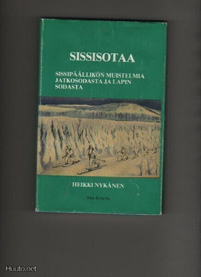 Nykänen, Heikki: Sissisotaa:sissipäällikön muistelmia,skp,1p