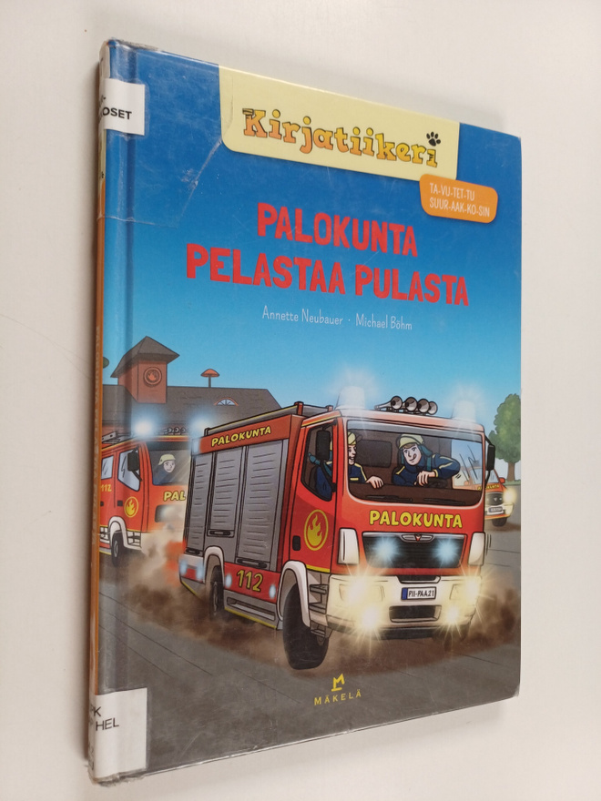 Annette Neubauer : Palokunta pelastaa pulasta