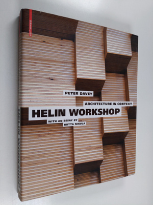 Peter Davey : Architecture in context : Helin workshop