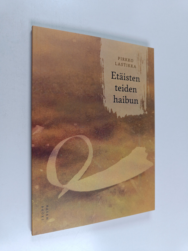 Pirkko Lastikka : Etäisten teiden haibun