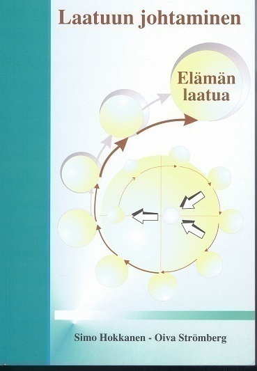 Simo Hokkanen : Laatuun johtaminen