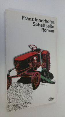 Franz Innerhofer : Schattseite : roman