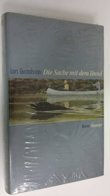 Lars Gustafsson : Die Sache mit dem Hund : roman