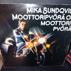 LP MIKA SUNDQVIST :  MOOTTORIPYÖRÄ ON MOOTTORIPYÖRÄ - pikkukuva 1