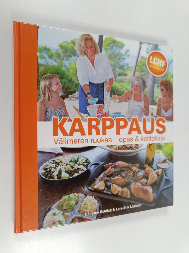 Cathrine Schuck : Karppaus : välimeren ruokaa - opas & ke...